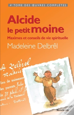 Capa do artigo Alcide Le Petit Moine ; Maximes Et Conseils De Vie Spirituelle