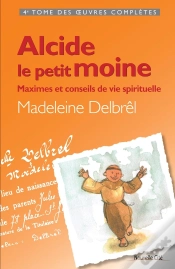 Capa do artigo Alcide Le Petit Moine ; Maximes Et Conseils De Vie Spirituelle