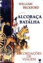 Alcobaça e Batalha - Recordações de Viagem - Preview