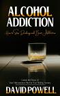 Alcohol Addiction - Preview