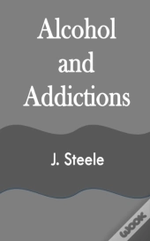 Alcohol And Addictions