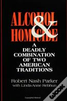 Alcohol And Homicide