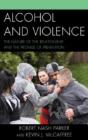 Alcohol And Violence - Preview