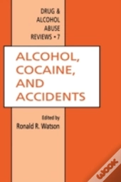Alcohol, Cocaine, And Accidents