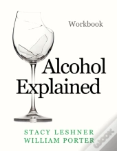 Alcohol Explained Workbook