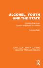 Alcohol, Youth And The State - Preview