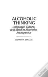 Alcoholic Thinking