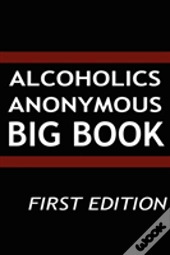 Alcoholics Anonymous - Big Book