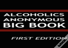 Alcoholics Anonymous - Big Book