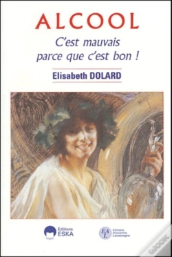 Capa do artigo Alcool C'Est Mauvais Parce Que C'Est Bon !