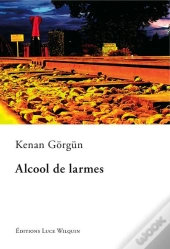 Alcool De Larmes