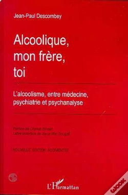 Capa do artigo Alcoolique, Mon Frère, Toi ; L'Alcoolisme Entre Médecine, Psychiatrie Et Psychanalyse