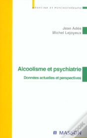 Capa do artigo Alcoolisme Et Psychiatrie : Données Actuelles Et Perspectives