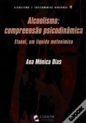 Alcoolismo: Compreensão Psicodinâmica