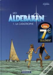 Aldebaran T.1 ; La Catastrophe