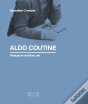 Capa do artigo Aldo Coutine : Voyage En Architecture