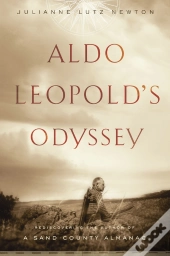 Aldo Leopold'S Odyssey