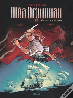Capa do artigo Aléa Drumman Tome 1 : L'Héritage De Barbe Noire