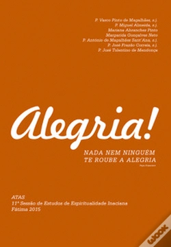 Capa do artigo Alegria! - Nada nem ninguém te roube a alegria
