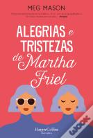 Alegrias e Tristezas de Martha Friel