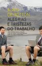 Alegrias e Tristezas do Trabalho - Preview