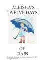 Aleisha'S Twelve Days Of Rain - Preview