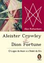 Aleister Crowley e Dion Fortune - Preview
