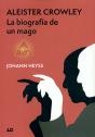Aleister Crowley La Briografia De Un Mago - Preview