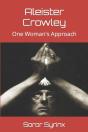 Aleister Crowley: One Woman'S Approach - Preview