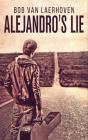 Alejandro'S Lie - Preview