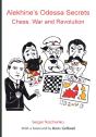 Alekhine'S Odessa Secrets - Preview