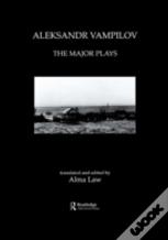 Aleksandr Vampilov: The Major Plays