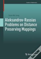 Aleksandrov-Rassias Problems On Distance Preserving Mappings