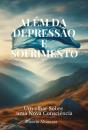 Além Da Depressão - Preview