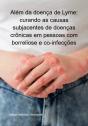 Além Da Doença De Lyme: Curando As Causas Subjacentes De Doenças Crônicas Em Pessoas Com Borreliose E Co-Infecções - Preview