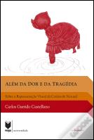 Além da Dor e da Tragédia 