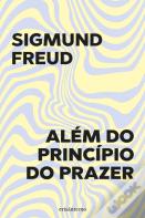 Além do Princípio do Prazer