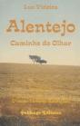 Alentejo - Caminho do Olhar - Preview
