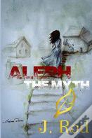 Aleph, The Myth