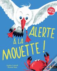 Alerte À La Mouette !