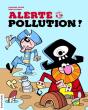 Alerte À La Pollution ! - Preview