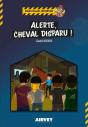 Alerte, Cheval Disparu ! - Preview