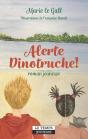 Alerte Dinotruche ! - Preview