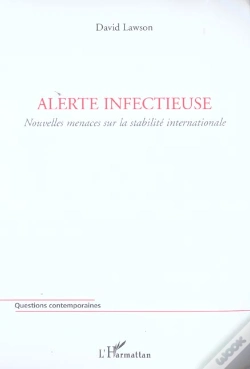 Capa do artigo Alerte Infectieuse ; Nouvelles Menaces Sur La Stabilite Internationale