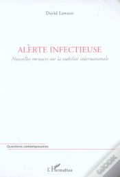 Capa do artigo Alerte Infectieuse ; Nouvelles Menaces Sur La Stabilite Internationale