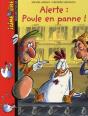 Alerte : Poule En Panne ! - Preview