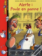 Capa do artigo Alerte : Poule En Panne !