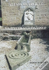 Alésia Retrouvé ; La Bataille Continue