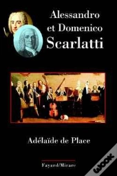 Alessandro Et Domenico Scarlatti