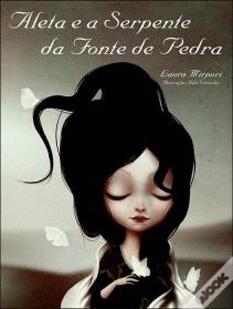 Aleta e a Serpente da Fonte de Pedra
